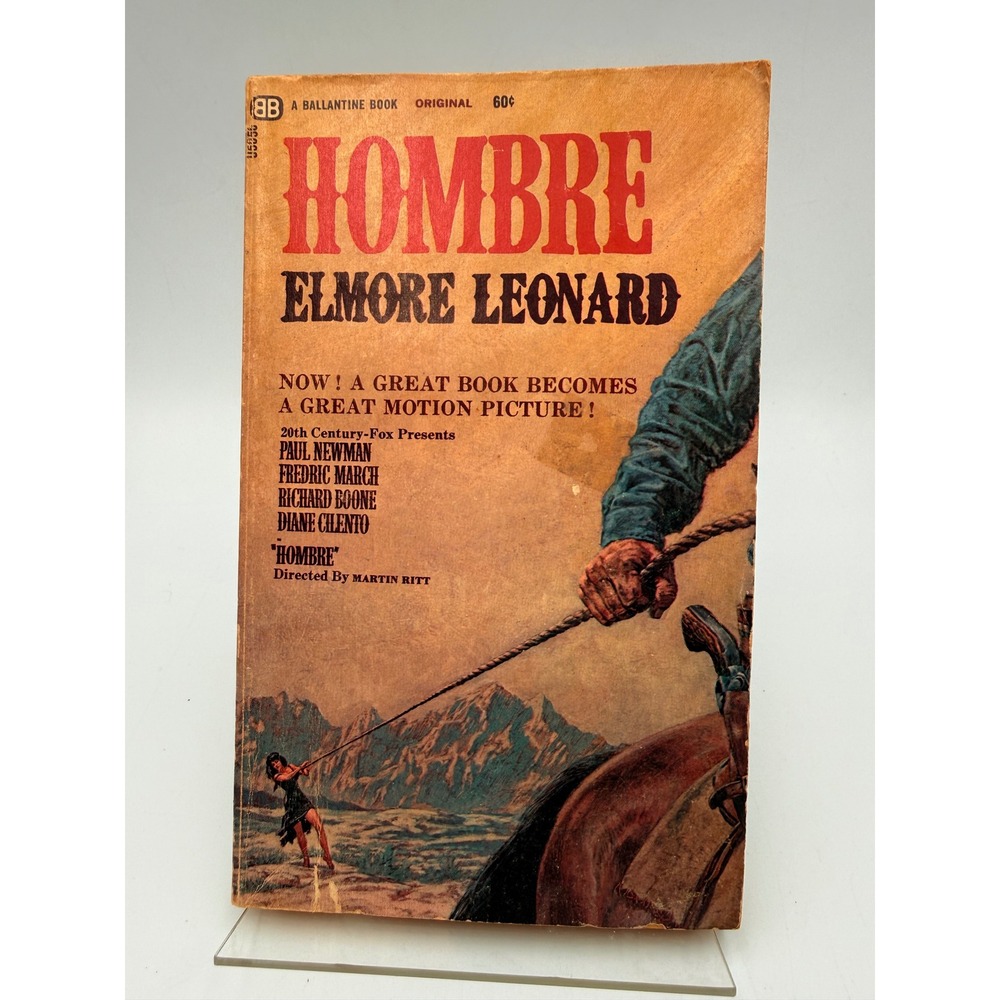 Hombre Elmore Leonard 1967 Ballantine Books Movie Tie-In Paul Newman U5056